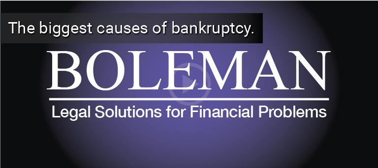 Biggest Causes of Bankruptcy